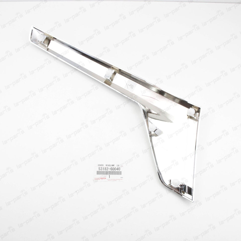 New Genuine Toyota 15-21 Land Cruiser 200 Chrome Headlamp Cover Left 53182-60040